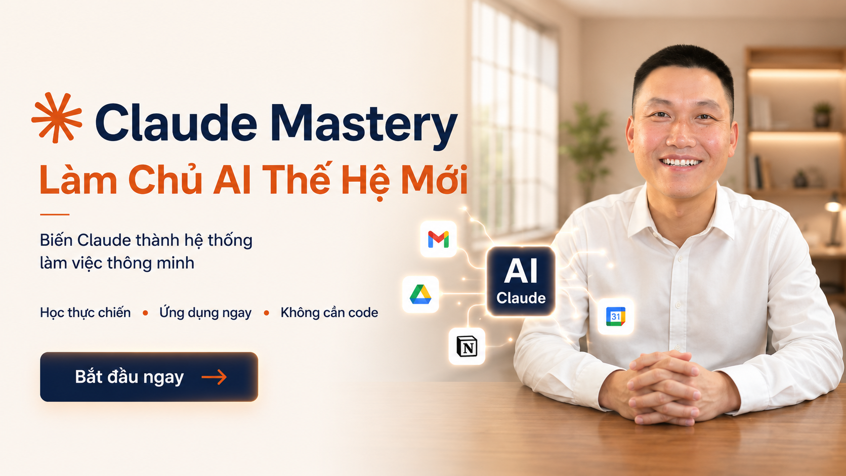 Claude Mastery – Làm chủ AI thế hệ mới